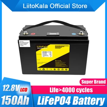 LiitoKala 12V 150Ah Lifepo4 Šūnas Pack 12.8 V 150AH LCD Litija Dzelzs Fosfāta Akumulatoru Laivu, elektromotors Inverter Nodokļu Brīva,